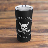 Give Me Hockey or Give Me Death Travel Tumbler