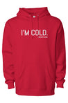 I'm Cold Staple Hoodie