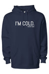 I'm Cold Staple Hoodie