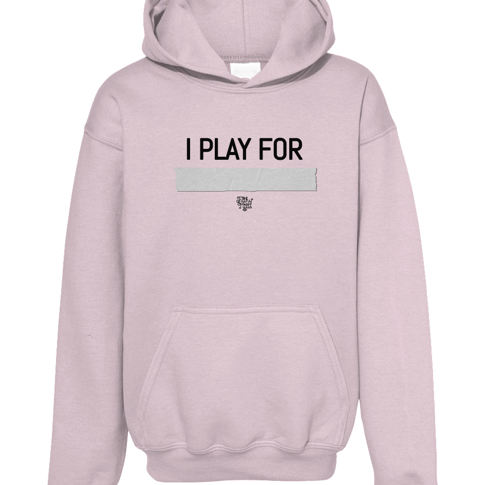 I Play For... Youth Staple Hoodie