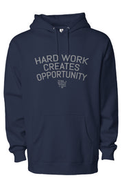 Hardwork Creates Opportunity Staple Hoodie