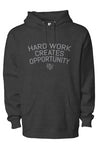 Hardwork Creates Opportunity Staple Hoodie