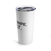 Dangle. Snipe. Celly. Travel Tumbler