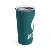 The Legs Feed The Wolf Travel Tumbler