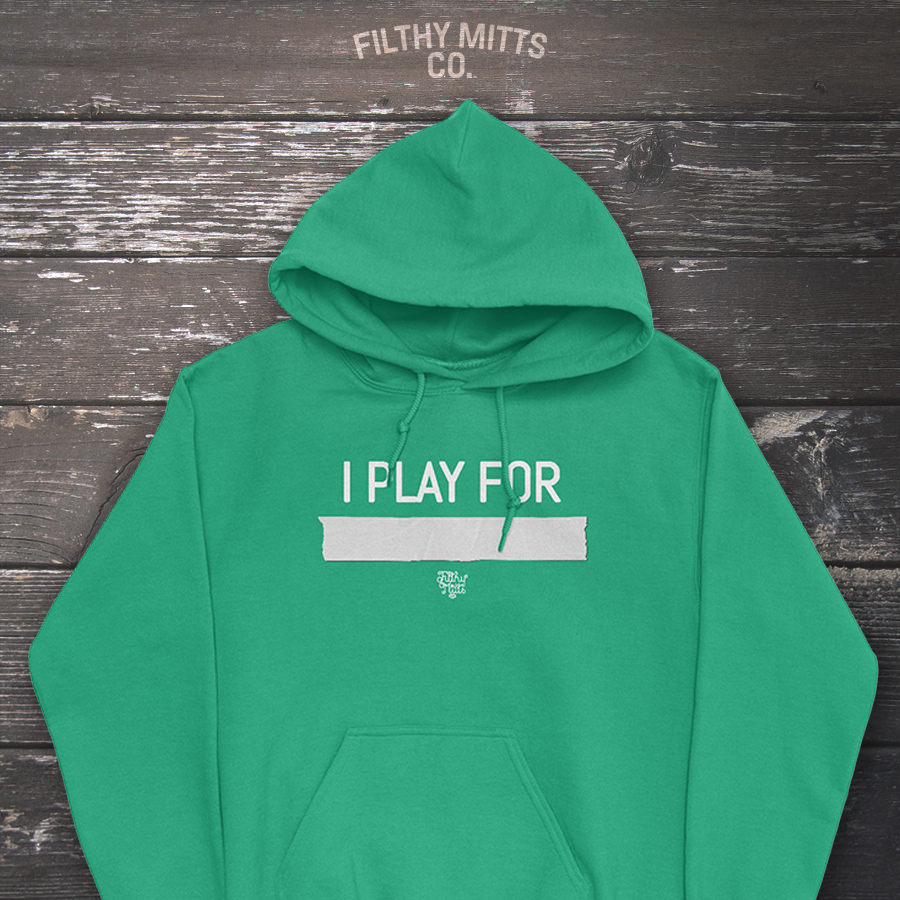 I Play For... Customizable Unisex Hoodie