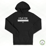 I Play For... Staple Hoodie