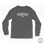 Mom Voice Staple Long Sleeve