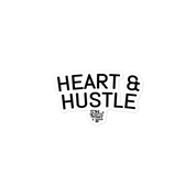Heart & Hustle Sticker