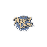 Murphy Dump Sticker