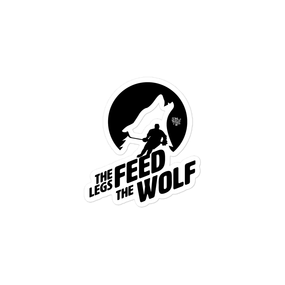The Legs Feed the Wolf Sticker