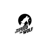 The Legs Feed the Wolf Sticker