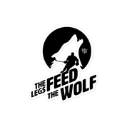 The Legs Feed the Wolf Sticker