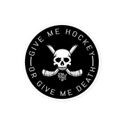 Give Me Hockey or Give Me Death Sticker