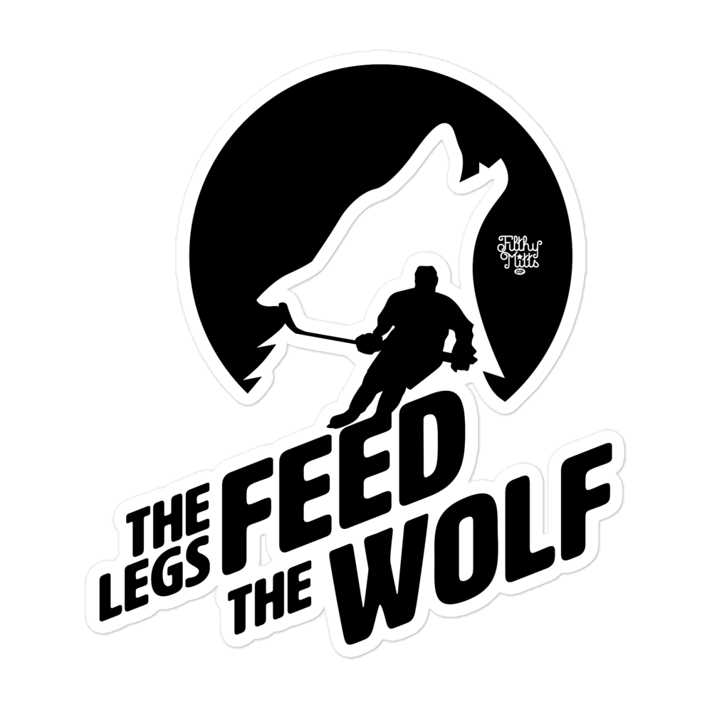 The Legs Feed the Wolf Sticker