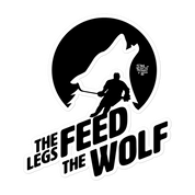The Legs Feed the Wolf Sticker