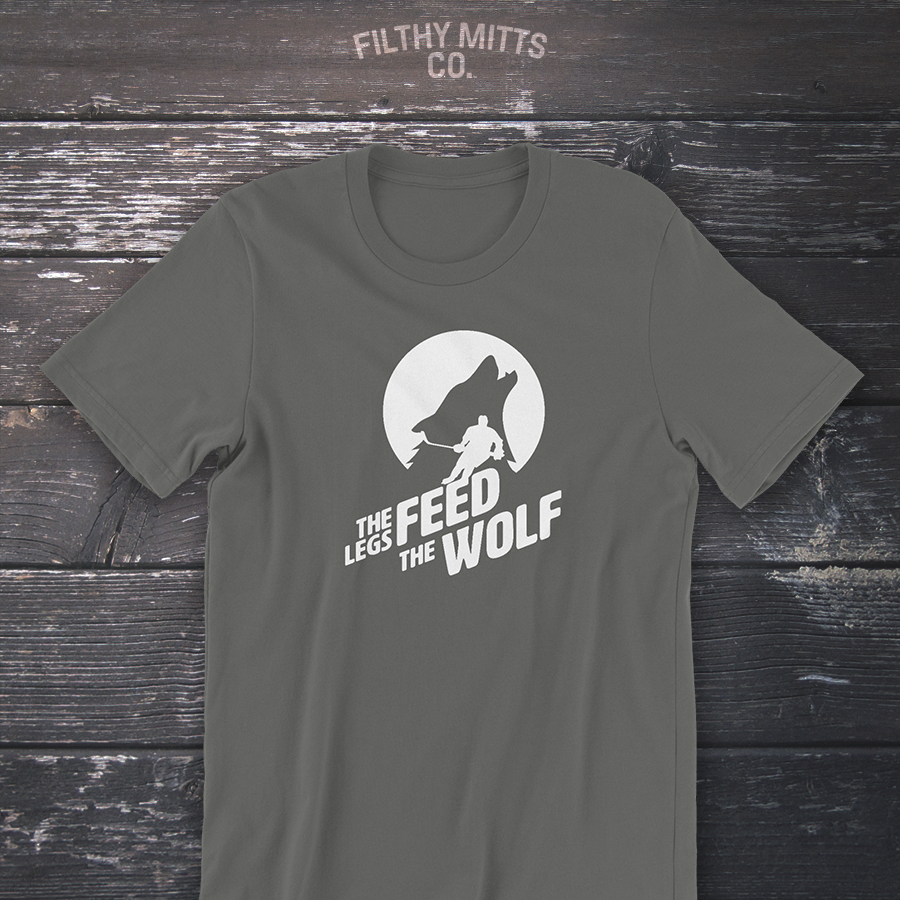 The Legs Feed The Wolf Unisex T-Shirt