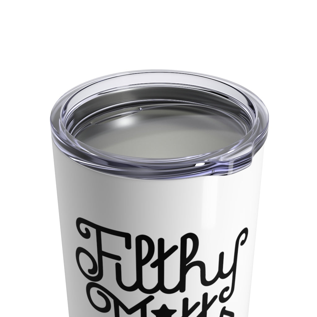 Filthy Mitts Branded Tumbler 10oz